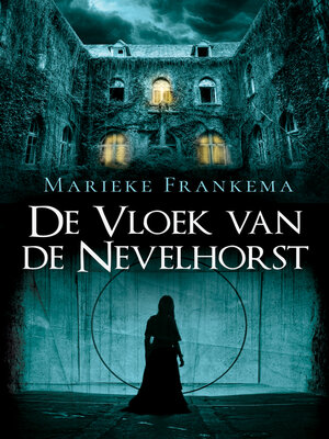 cover image of De vloek van de Nevelhorst